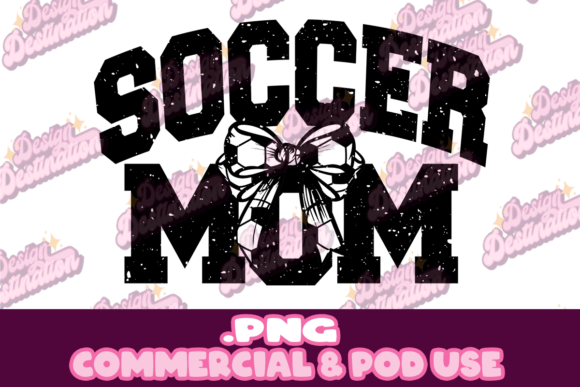 Download Soccer Mom Sublimation Design - Premium Resources