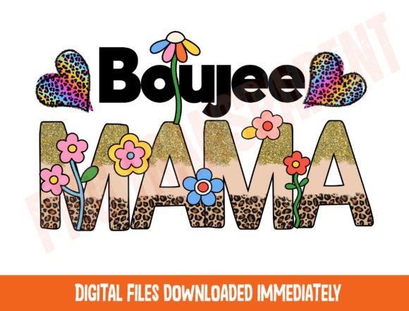 Download Boujee Mama PNG, Mom Sublimation Design - Premium Bundle